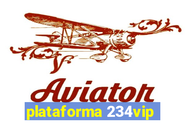 plataforma 234vip